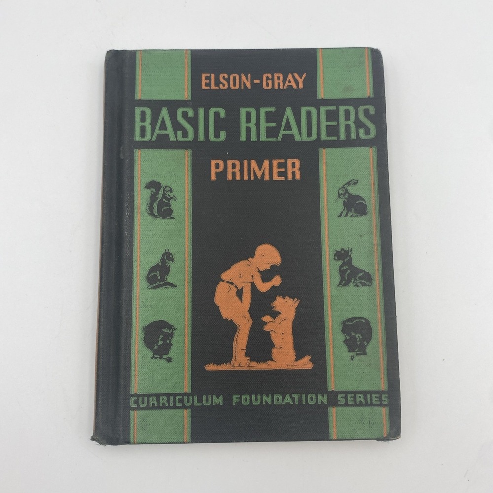 Vintage Elson-Gray Basic Readers Primer 1936‎ Curriculum Foundation Series HC